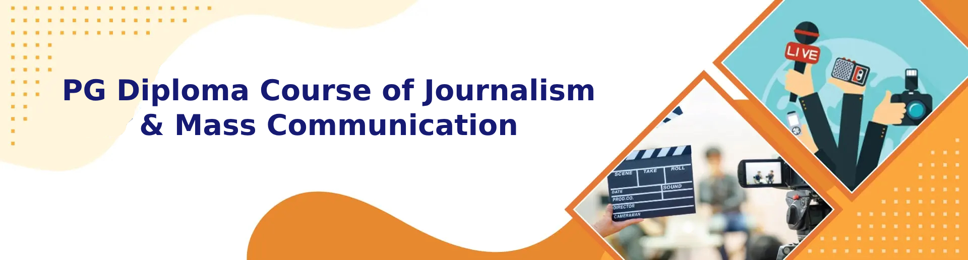 PG Diploma in Journalism and Mass Communication