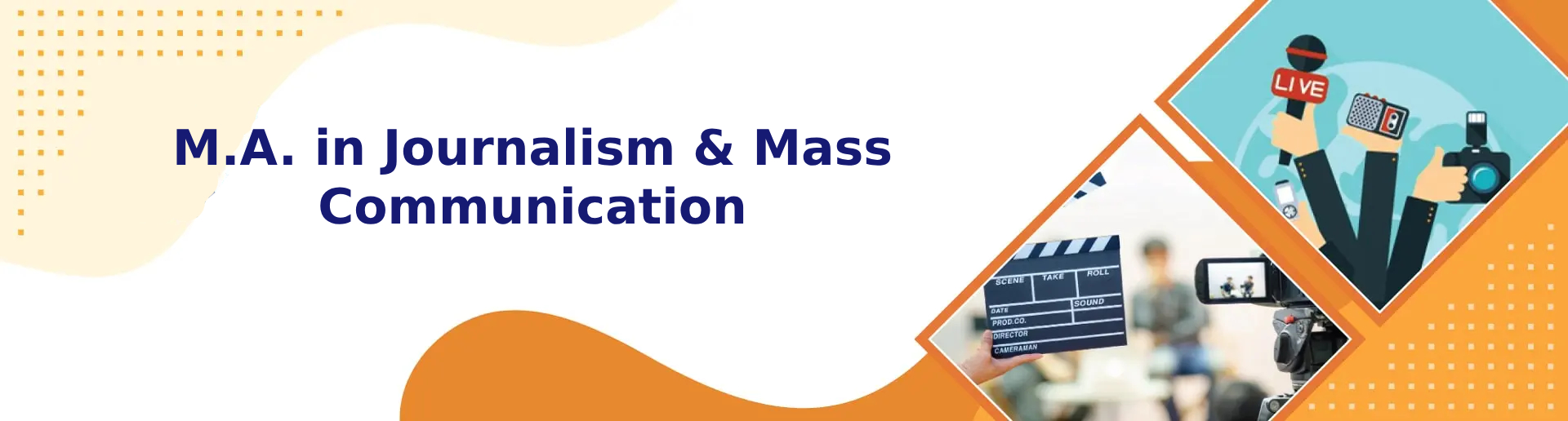 Master of Arts (M.A) in Journalism and Mass Communication